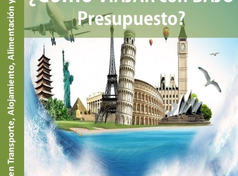 Consejos de viaje: Descubre secretos para explorar el mundo sin gastar mucho