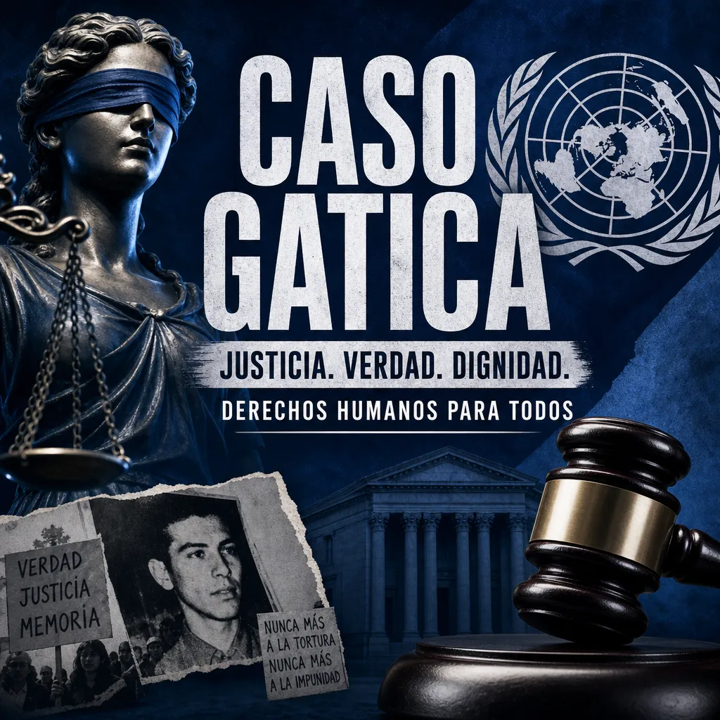 Caso Gatica: Estándares Internacionales de Derechos Humanos Revelados
