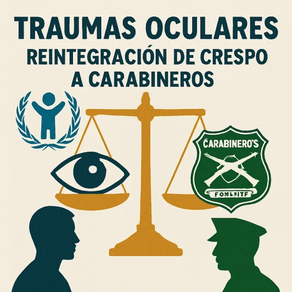 Traumas oculares: La historia de Crespo y su reintegración a Carabineros