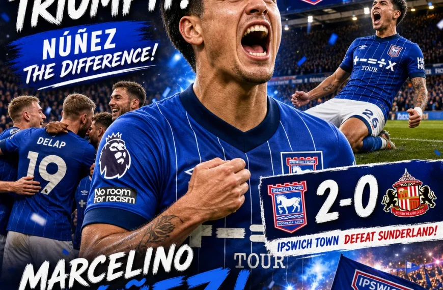 Ipswich Town: Victoria Agónica en el Debut de Marcelino Núñez