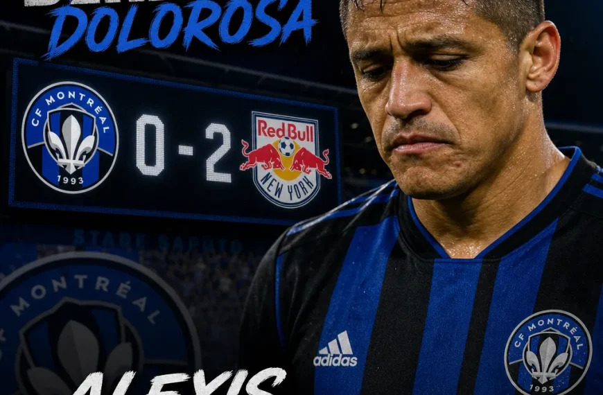 Alexis Sánchez y la Crítica de su DT: Un Desastre en el Montreal