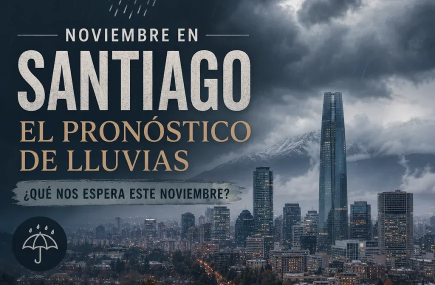 Noviembre Lluvioso Santiago: Hasta Seis Días de Precipitaciones Se Prevén